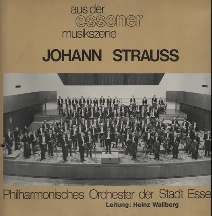 Johann Strauss - Philharmonisches Orchester, Essen