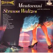 LP - Johann Strauss Jr., Mantovani And His Orchestra - Strauss Waltzes