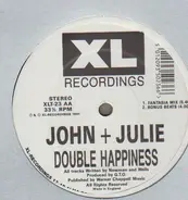 John & Julie - Double Happiness