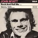 7inch Vinyl Single - John Myatt - Rock And Roll Me