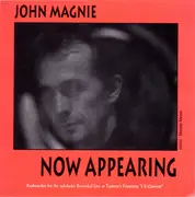 CD - John Magnie - Now Appearing