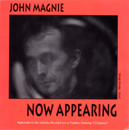 John Magnie - Now Appearing