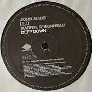 12inch Vinyl Single - John Made Feat. Darryl D'Bonneau - Deep Down
