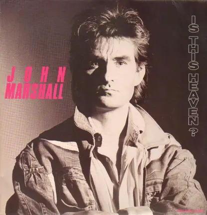 John Marshall - Is This Heaven?