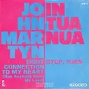 7inch Vinyl Single - John Martyn / In Tua Nua - Tight Connection To My Heart (Has Anybody Seen My Love) / Stop, Turn