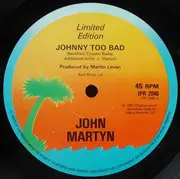 12inch Vinyl Single - John Martyn - Johnny Too Bad