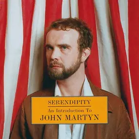 John Martyn - Serendipity: An Introduction To John Martyn