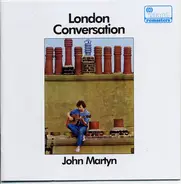 John Martyn - London Conversation