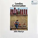 LP - John Martyn - London Conversation