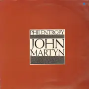 LP - John Martyn - Philentropy