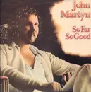 LP - John Martyn - So Far So Good