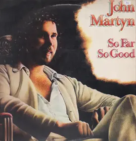 John Martyn - So Far So Good