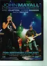 DVD - John Mayall & The Bluesbreakers - Eric Clapton - Chris Barber - Mick Taylor - 70th Birthday Concert