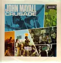 LP - John Mayall & The Bluesbreakers - Crusade - UNBOXED DECCA LABELS