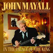 CD - John Mayall & The Bluesbreakers - In The Palace Of The King