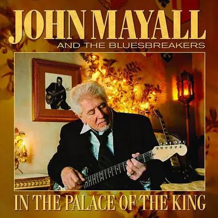 John Mayall & The Bluesbreakers - In the Palace of the King