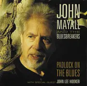 CD - John Mayall & The Bluesbreakers - Padlock On The Blues