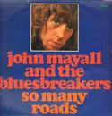 LP - John Mayall & The Bluesbreakers - So Many Roads - original german pressing