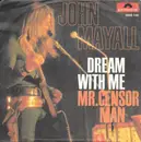 7inch Vinyl Single - John Mayall - Dream With Me
