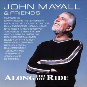 John Mayall - Along for the Ride