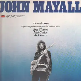 John Mayall - Primal Solos