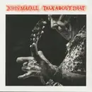 LP - John Mayall - Talk About That