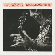 LP - John Mayall - Talk About That