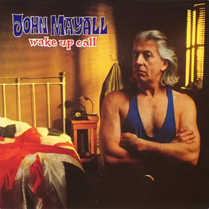 John Mayall - Wake Up Call