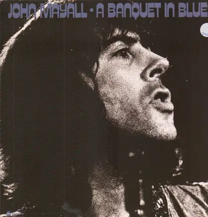 John Mayall - A Banquet in Blues