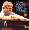 LP - John Mayall - Find A Way To Care