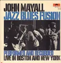 LP - John Mayall - Jazz Blues Fusion