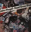 LP - John Mayall - Road Show Blues