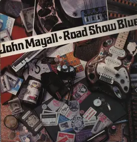 John Mayall - Road Show Blues