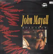 John Mayall - Road Show