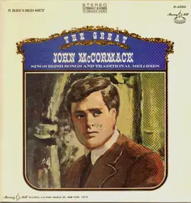 John McCormack - The Great John McCormack Sings Irish Songs And Traditional Melodies