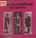 LP - John McCormack - John McCormack In Opera