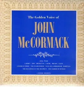 John Mc Cormack - The Golden Voice of