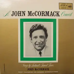 John McCormack - A John McCormack Concert