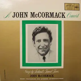 John McCormack - A John McCormack Concert