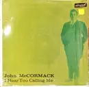 LP - John McCormack - I Hear You Calling Me