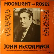 John McCormack - Moonlight And Roses
