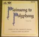 LP - John McCarthy , Choir Of The Carmelite Priory London - Plainsong to Polyphony Volume One