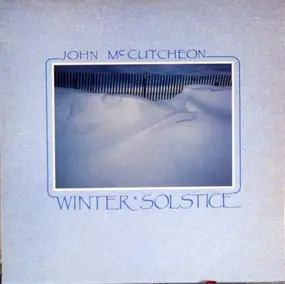 John McCutcheon - Winter Solstice