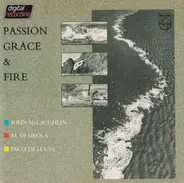 John McLaughlin , Al Di Meola , Paco De Lucía - Passion Grace & Fire