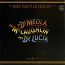 CD - John McLaughlin , Al Di Meola , Paco De Lucía - Friday Night In San Francisco - Disctronics