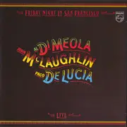 CD - John McLaughlin / Al Di Meola / Paco De Lucía - Friday Night In San Francisco