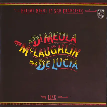 John McLaughlin / Al Di Meola / Paco De Lucía - Friday Night in San Francisco