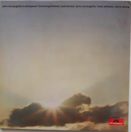 John McLaughlin Featuring The Tony Williams Lifetime - In Retrospect
