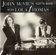John McVie's 'Gotta Band' With Lola Thomas - John McVie's 'Gotta Band' With Lola Thomas