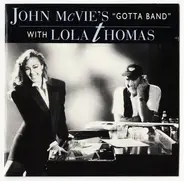 John McVie's "Gotta Band" With Lola Thomas - John McVie's "Gotta Band" With Lola Thomas